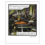 Affisch Jan Stenmark "Jobbet" 24x30 cm